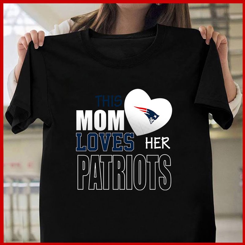 New England Patriots Mom Loves Mother's Day T-shirt
