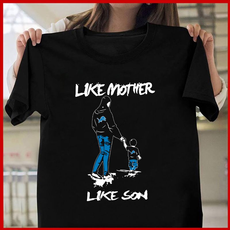 Detroit Lions Like Mother Like Son Mother's Day T-shirt