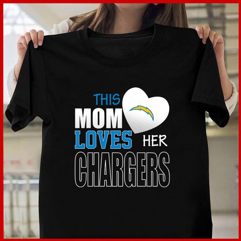 Los Angeles Chargers Mom Loves Mother's Day T-shirt