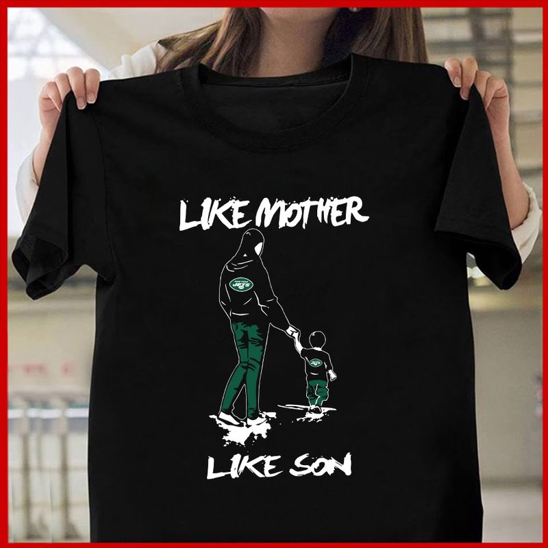 New York Jets Like Mother Like Son Mother's Day T-shirt